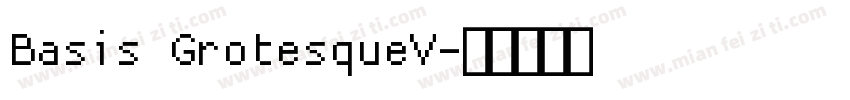 Basis GrotesqueV字体转换